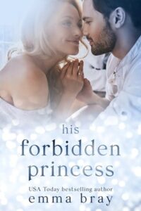 his forbidden princess, emma bray