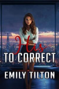 his to correct, emily tilton