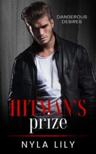 hitman's prize, nyla lily