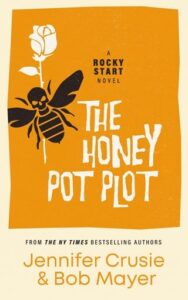 honey pot plot, bob mayer