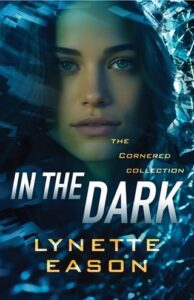 in dark, lynette eason