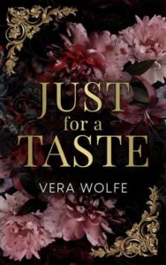 just for taste, vera wolfe