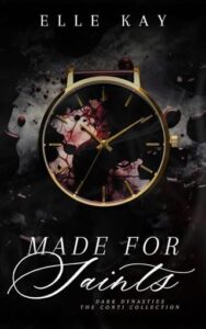 made for saints, elle kay