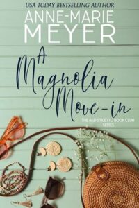 magnolia move-in, anne-marie meyer