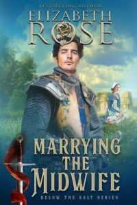 marrying the midwife, elizabeth rose