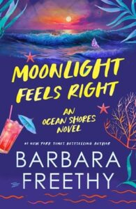 moonlight feels right, barbara freethy
