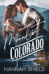 moonlit colorado. hannah shield