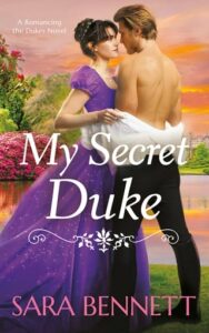 my secret duke, sara bennett