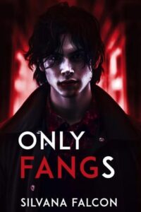 only fangs, silvana falcon