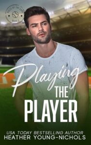 playing player, heather young-nichols