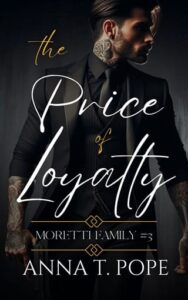 price of loyalty, anna t pope