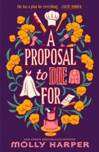 proposal to die for, molly harper