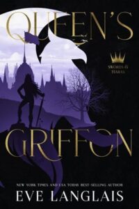 queen's griffon, eve langlais