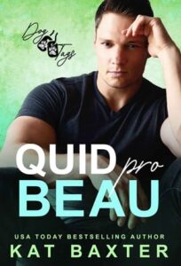quid pro beau, kat baxter