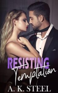 resisting temptation, ak steel