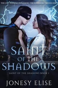 saint of shadows, jonesy elise