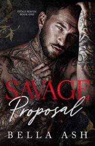 savage proposal, bella ash