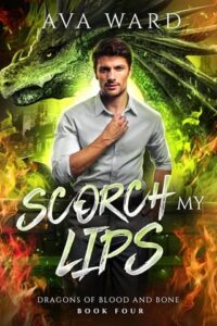 scorch my lips, ava ward