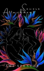 secure attachment. ami spencer