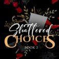 shattered choices mila chase