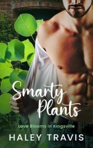 smarty plants, haley travis