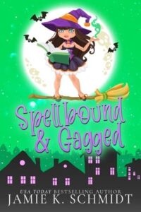 spellbound and gagged, jamie k schmidt