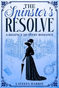 spinster's resolve, lateefa harris