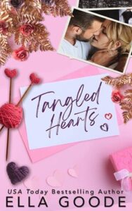 tangled hearts, ella goode