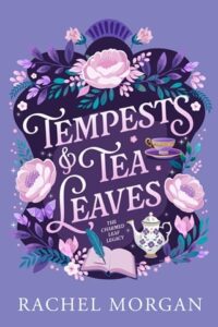 tempests tea leaves, rachel morgan