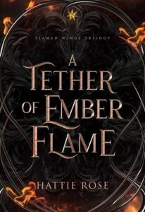 tether ember flame, hattie rose