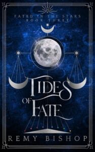 tides of fate, remy bishop