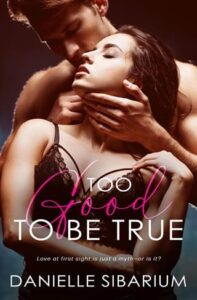 too good, danielle sibarium