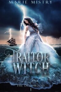 traitor witch, marie mistry
