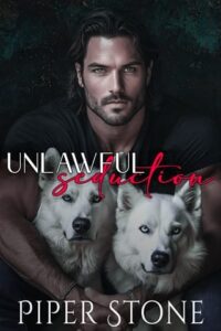 unlawful seduction. piper stone