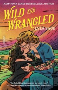 wild and wrangled, lyla sage