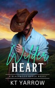 wilder heart, kt yarrow