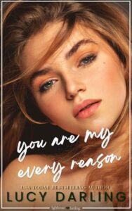 you are my reason, lucy darling
