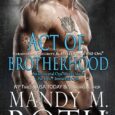 act of brotherhood mandy m roth