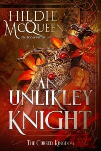 an unlikely knight, hildie mcqueen