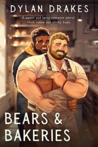 bears bakeries, dylan drakes