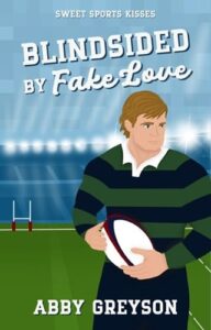 blindsided by love, abby greyson