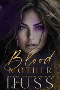 blood mother, ja huss