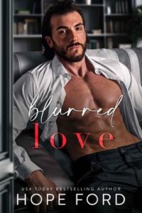 blurred love, hope ford