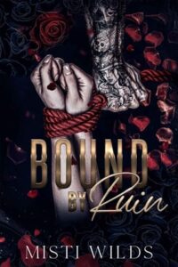 bound by ruin, misti wilds