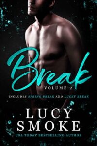 break 2, lucy smoke
