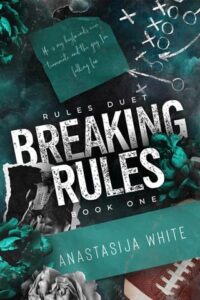 breaking rules, anastasija white