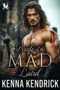 bride of mad laird, kenna kendrick