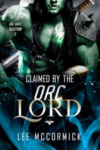 claimed by orc lord, lee mccormick