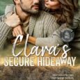clara's secure hideaway danielle m haas