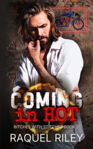 coming in hot, raquel riley